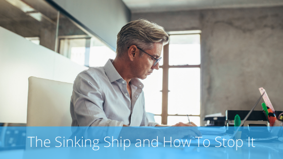 The Sinking Ship and How To Stop It
